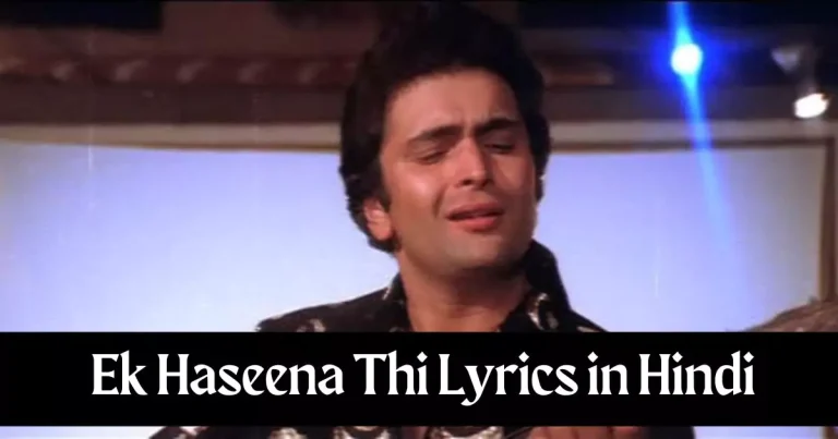 Ek Haseena Thi Lyrics in Hindi – Karz