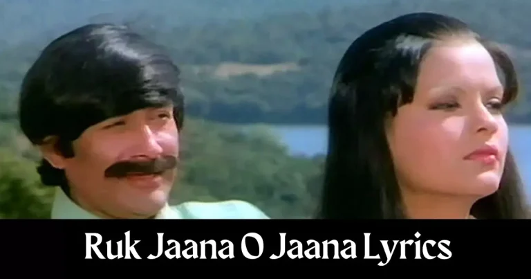 Ruk Jaana O Jaana Lyrics in Hindi – Warrant